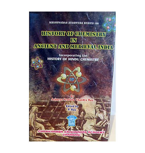 History of Chemistry in Ancient and Medieval India